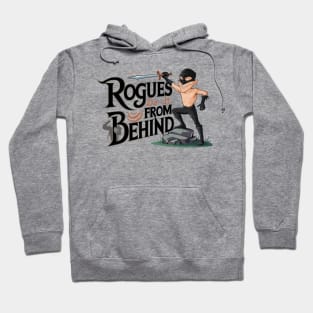 Rogues Do It From Behind Dungeons and Dragons Inspired DnD D&D Hoodie